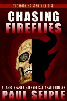 Chasing Fireflies (The Morning Star Trilogy) Chasing Fireflies (The Morning Star Trilogy)