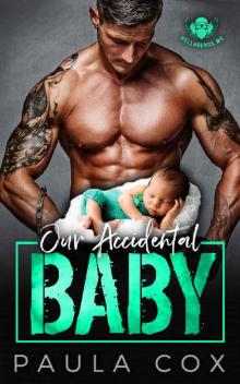 OUR ACCIDENTAL BABY OUR ACCIDENTAL BABY
