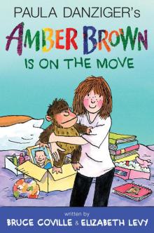 Amber Brown Is on the Move Amber Brown Is on the Move