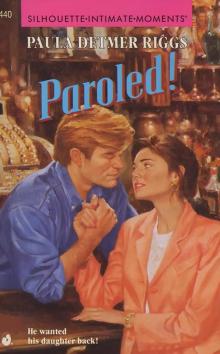 PAROLED! PAROLED!