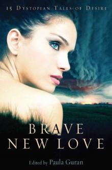 Brave New Love Brave New Love