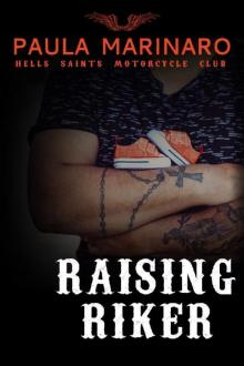 Raising Riker (Hells Saints MC) Raising Riker (Hells Saints MC)