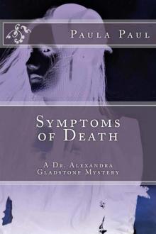 Symptoms of Death (Dr. Alexandra Gladstone Book 1)