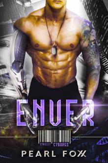 ENVER: SciFi Cyborg Romance (Cyn City Cyborgs Book 2) ENVER: SciFi Cyborg Romance (Cyn City Cyborgs Book 2)