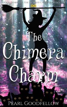 The Chimera Charm (Hattie Jenkins & The Infiniti Chronicles Book 6) The Chimera Charm (Hattie Jenkins & The Infiniti Chronicles Book 6)