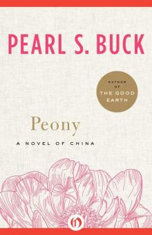 Peony: A Novel of China Peony: A Novel of China