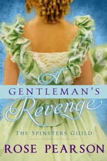 A Gentleman's Revenge (The Spinsters Guild, #3)