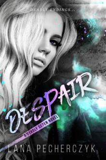 Despair: A Deadly Seven Novel