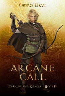 Arcane Call: (Path of the Ranger Book 13)