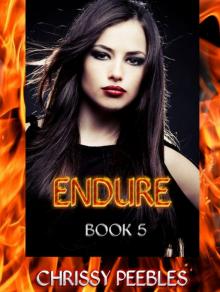 Endure: Book 5 in The Trapped In The Hollow Earth Novelette Series Endure: Book 5 in The Trapped In The Hollow Earth Novelette Series
