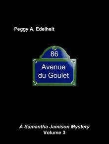 86 Avenue du Goulet (A Samantha Jamison Mystery Volume 3) 86 Avenue du Goulet (A Samantha Jamison Mystery Volume 3)