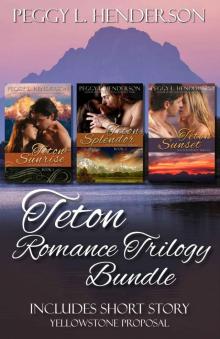 Teton Romance Trilogy Bundle: Includes Yellowstone Proposal (Short Story)