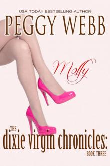The Dixie Virgin Chronicles: Molly (Book 3) The Dixie Virgin Chronicles: Molly (Book 3)