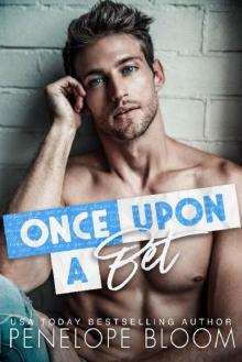 Once Upon A Bet: A Grumpy Single Dad Romance Once Upon A Bet: A Grumpy Single Dad Romance