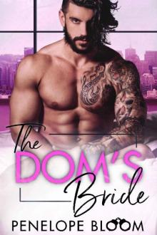 The Dom's Bride: A BDSM Romance The Dom's Bride: A BDSM Romance