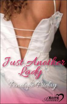 Just Another Lady (Xcite Romance) Just Another Lady (Xcite Romance)