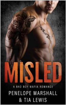 Misled: A Bad Boy Mafia Romantic Suspense