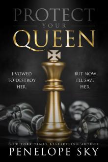 Protect Your Queen