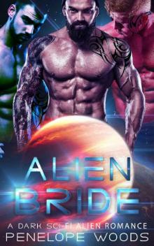 Alien Bride: A Dark Alien Sci-Fi Romance