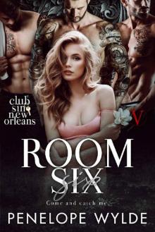 Room Six: A Reverse Harem Second Chance Mafia Romance