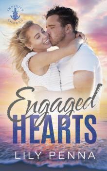 Engaged Hearts: A Fake Marriage Small Town Romance