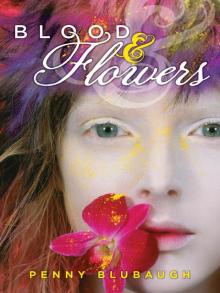 Blood & Flowers Blood & Flowers