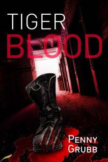 Tiger Blood (DS Webber Mystery Book 2) Tiger Blood (DS Webber Mystery Book 2)