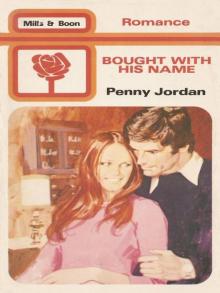 Bought With His Name