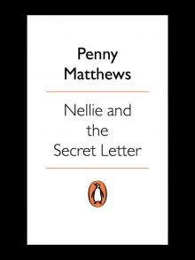 Nellie and Secret the Letter