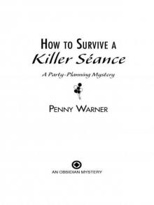 How to Survive a Killer Seance