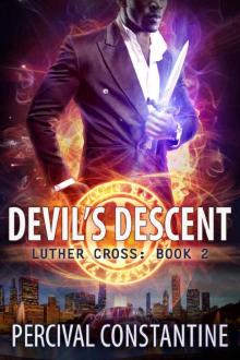 Devil's Descent (Luther Cross Book 2)