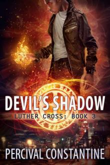 Devil's Shadow (Luther Cross Book 3)