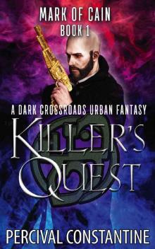 Killer's Quest: A Dark Crossroads Urban Fantasy