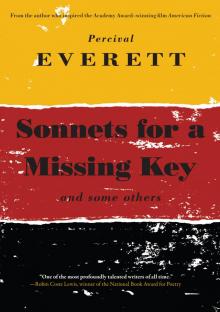 Sonnets for a Missing Key Sonnets for a Missing Key