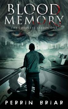 Blood Memory (Season 1): Books 1-5 Blood Memory (Season 1): Books 1-5