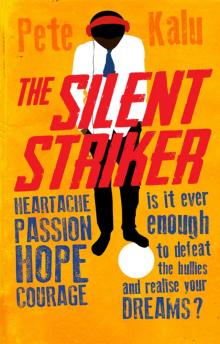 Silent Striker Silent Striker