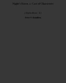 Night's Dawn — Cast of Characters nd-8 Night's Dawn — Cast of Characters nd-8