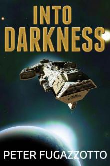 Into Darkness Into Darkness