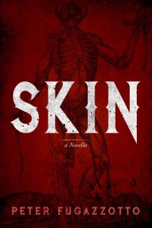 Skin Skin