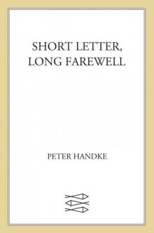 Short Letter, Long Farewell