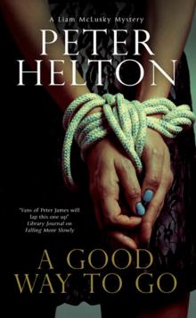 A Good Way to Go A Good Way to Go