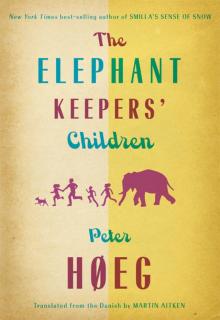 The Elephant Keepers' Children The Elephant Keepers' Children