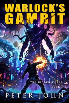 Warlock's Gambit: An Urban Fantasy LitRPG Adventure Warlock's Gambit: An Urban Fantasy LitRPG Adventure