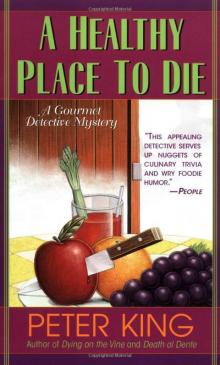 A Healthy Place to Die A Healthy Place to Die