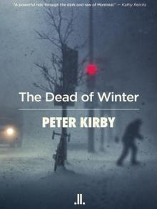 The Dead of Winter The Dead of Winter