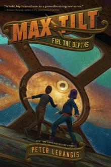 Max Tilt: Fire the Depths Max Tilt: Fire the Depths