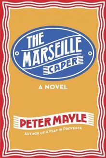 The Marseille Caper The Marseille Caper