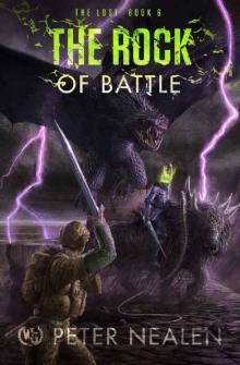 The Rock of Battle (The Lost Book 6)