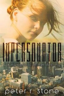 Impersonator (Forager Impersonator - A Post Apocalyptic Trilogy Book 1) Impersonator (Forager Impersonator - A Post Apocalyptic Trilogy Book 1)