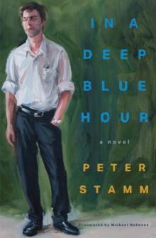 In a Deep Blue Hour In a Deep Blue Hour